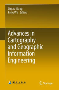 Title: Advances in Cartography and Geographic Information Engineering, Author: Jiayao Wang
