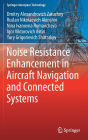Noise Resistance Enhancement in Aircraft Navigation and Connected Systems