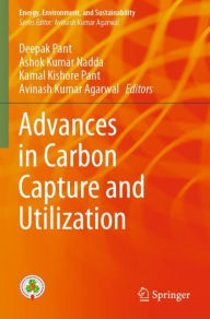 Title: Advances in Carbon Capture and Utilization, Author: Deepak Pant