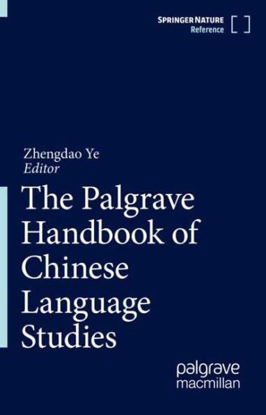 The Palgrave Handbook of Chinese Language Studies