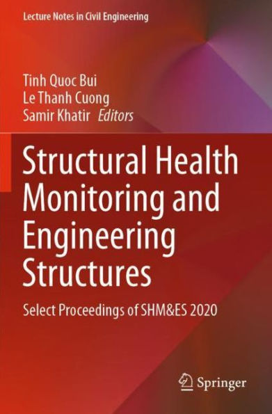 Structural Health Monitoring and Engineering Structures: Select Proceedings of SHM&ES 2020