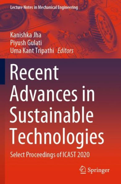 Recent Advances in Sustainable Technologies: Select Proceedings of ICAST 2020