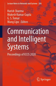 Title: Communication and Intelligent Systems: Proceedings of ICCIS 2020, Author: Harish Sharma