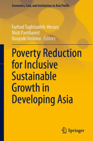 Title: Poverty Reduction for Inclusive Sustainable Growth in Developing Asia, Author: Farhad Taghizadeh-Hesary