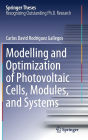 Modelling and Optimization of Photovoltaic Cells, Modules, and Systems