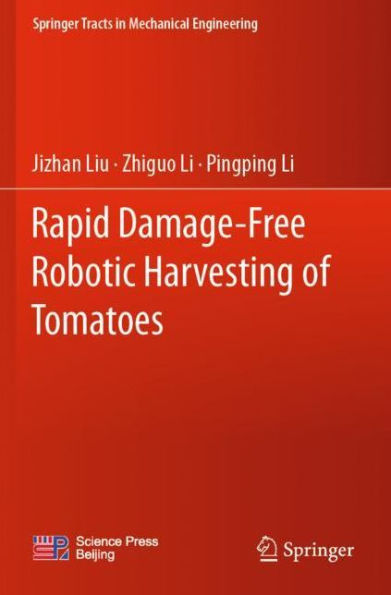 Rapid Damage-Free Robotic Harvesting of Tomatoes