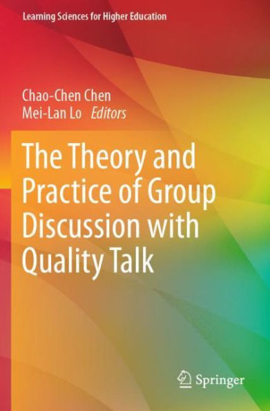 The Theory and Practice of Group Discussion with Quality Talk