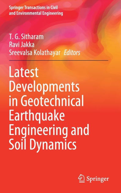 Latest Developments in Geotechnical Earthquake Engineering and Soil ...