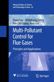 Title: Multi-Pollutant Control for Flue Gases: Principles and Applications, Author: Xiang Gao