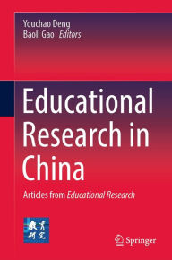 Title: Educational Research in China: Articles from Educational Research, Author: Youchao Deng
