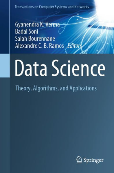 Data Science: Theory, Algorithms, and Applications