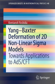 Title: Yang-Baxter Deformation of 2D Non-Linear Sigma Models: Towards Applications to AdS/CFT, Author: Kentaroh Yoshida
