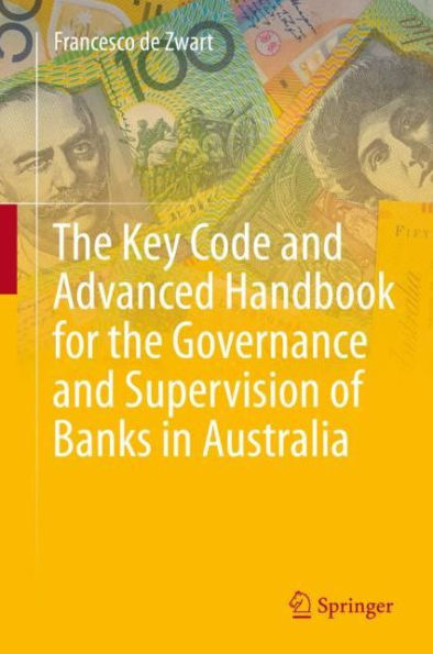 the Key Code and Advanced Handbook for Governance Supervision of Banks Australia