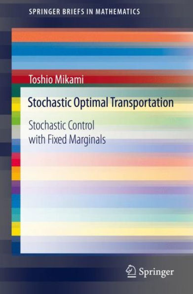 Stochastic Optimal Transportation: Control with Fixed Marginals