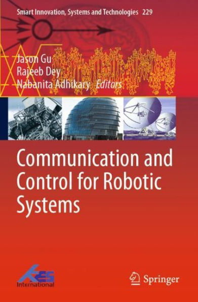 Communication and Control for Robotic Systems