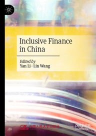 Title: Inclusive Finance in China, Author: Yan Li