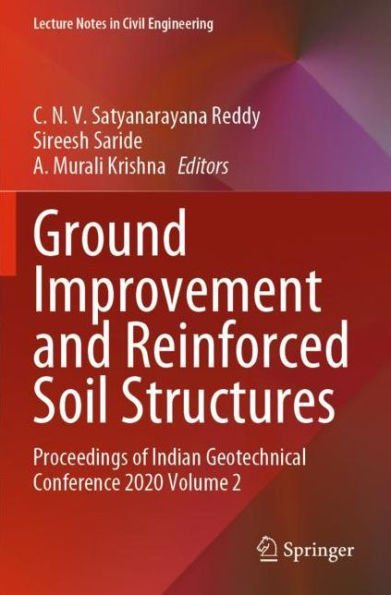 Ground Improvement and Reinforced Soil Structures: Proceedings of Indian Geotechnical Conference 2020 Volume 2