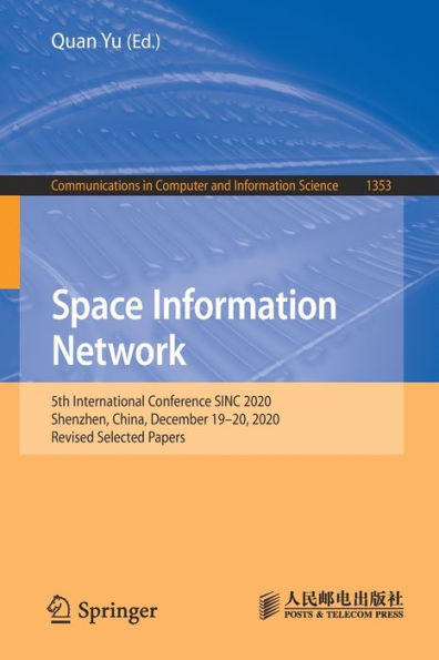 Space Information Network: 5th International Conference SINC 2020, Shenzhen, China, December 19-20, Revised Selected Papers
