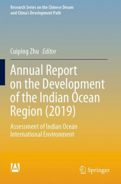 Annual Report on the Development of Indian Ocean Region (2019): Assessment International Environment