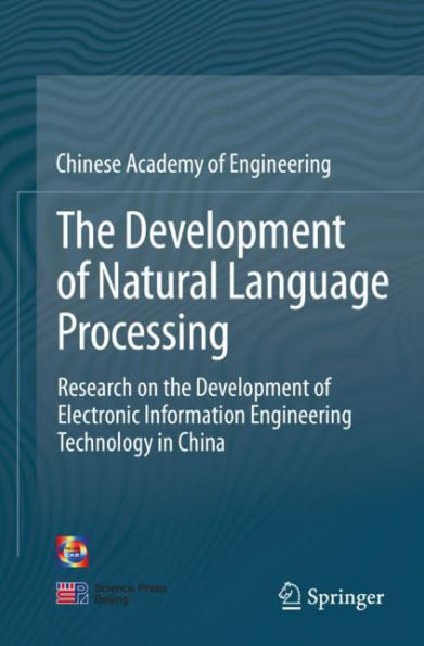 the Development of Natural Language Processing: Research on Electronic Information Engineering Technology China