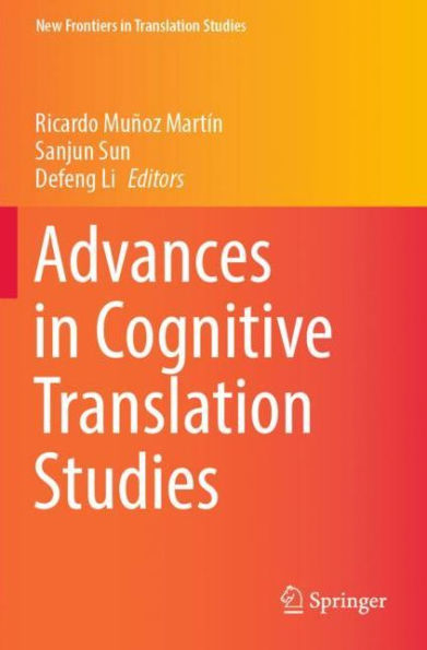 Advances Cognitive Translation Studies
