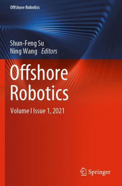 Offshore Robotics: Volume I Issue 1, 2021
