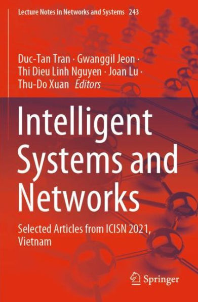 Intelligent Systems and Networks: Selected Articles from ICISN 2021, Vietnam