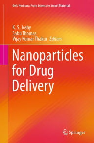 Title: Nanoparticles for Drug Delivery, Author: K. S. Joshy