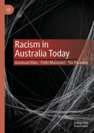 Title: Racism in Australia Today, Author: Amanuel Elias