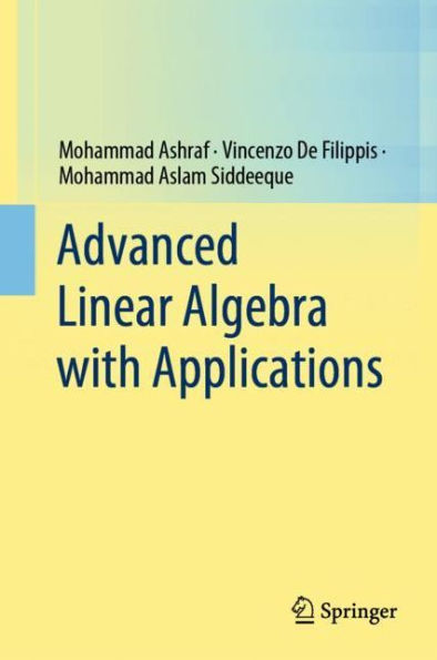 Advanced Linear Algebra with Applications