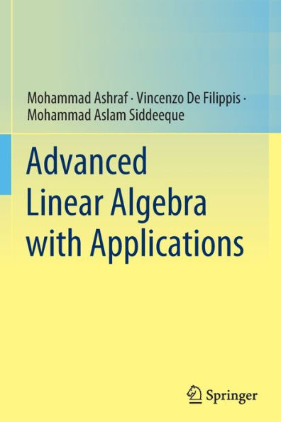 Advanced Linear Algebra with Applications