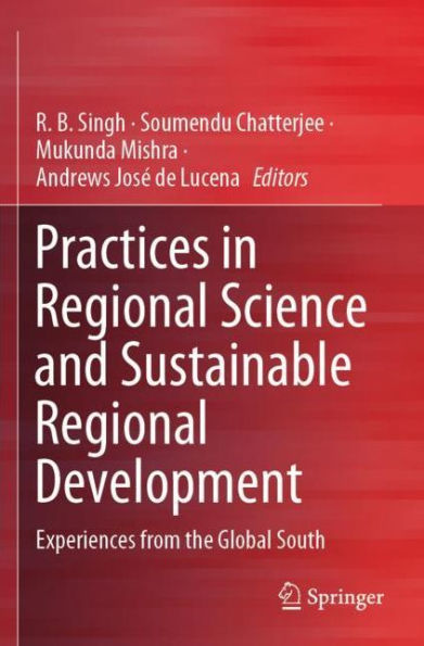 Practices Regional Science and Sustainable Development: Experiences from the Global South