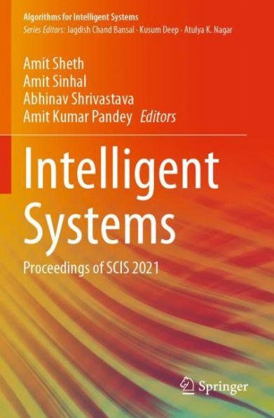 Intelligent Systems: Proceedings of SCIS 2021