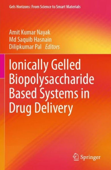 Ionically Gelled Biopolysaccharide Based Systems Drug Delivery