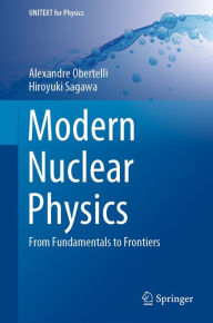 Title: Modern Nuclear Physics: From Fundamentals to Frontiers, Author: Alexandre Obertelli