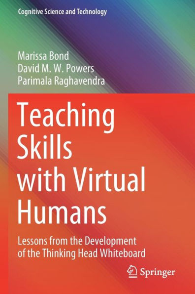 Teaching Skills with Virtual Humans: Lessons from the Development of Thinking Head Whiteboard