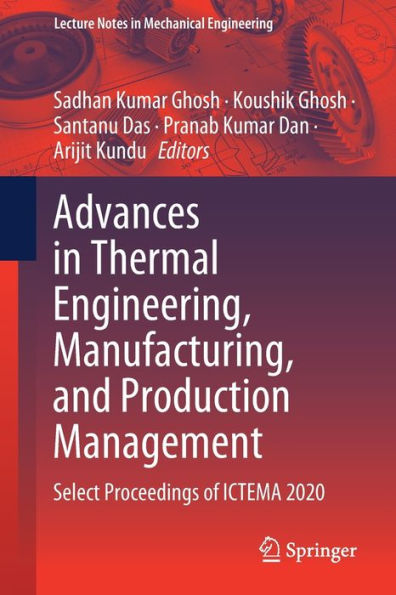 Advances Thermal Engineering, Manufacturing, and Production Management: Select Proceedings of ICTEMA 2020