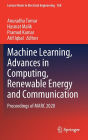 Machine Learning, Advances in Computing, Renewable Energy and Communication: Proceedings of MARC 2020