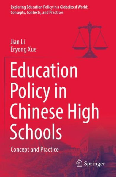 Education Policy Chinese High Schools: Concept and Practice