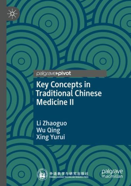 Key Concepts Traditional Chinese Medicine II