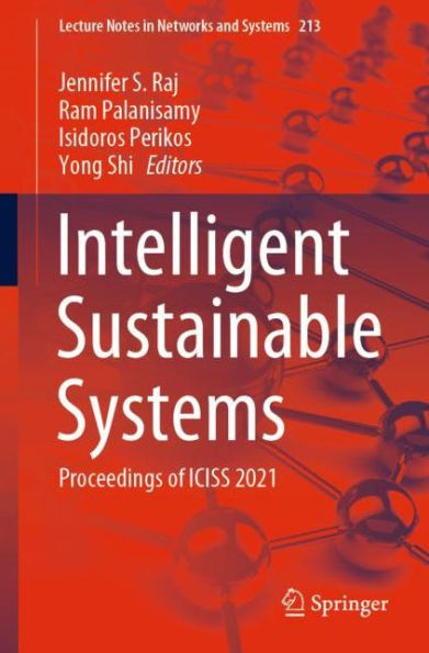 Intelligent Sustainable Systems: Proceedings of ICISS 2021