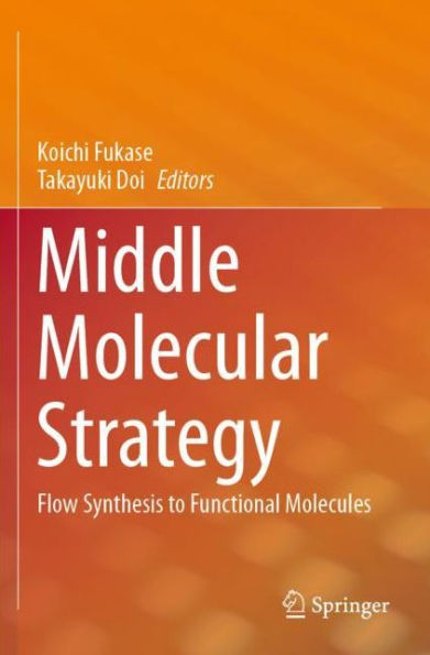 Middle Molecular Strategy: Flow Synthesis to Functional Molecules