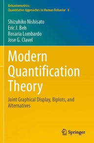 Title: Modern Quantification Theory: Joint Graphical Display, Biplots, and Alternatives, Author: Shizuhiko Nishisato