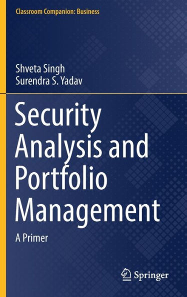 Security Analysis and Portfolio Management: A Primer