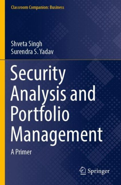 Security Analysis and Portfolio Management: A Primer