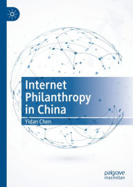 Title: Internet Philanthropy in China, Author: Yidan Chen