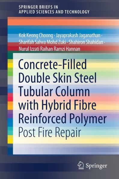 Concrete-Filled Double Skin Steel Tubular Column with Hybrid Fibre Reinforced Polymer: Post Fire Repair