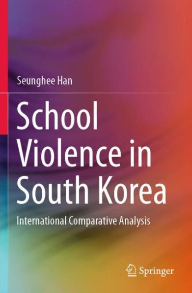 School Violence South Korea: International Comparative Analysis