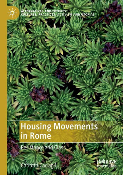 Housing Movements Rome: Resistance and Class