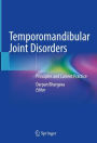 Temporomandibular Joint Disorders: Principles and Current Practice